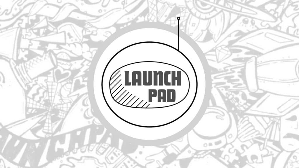Launch Pad - Anywhere Festivals